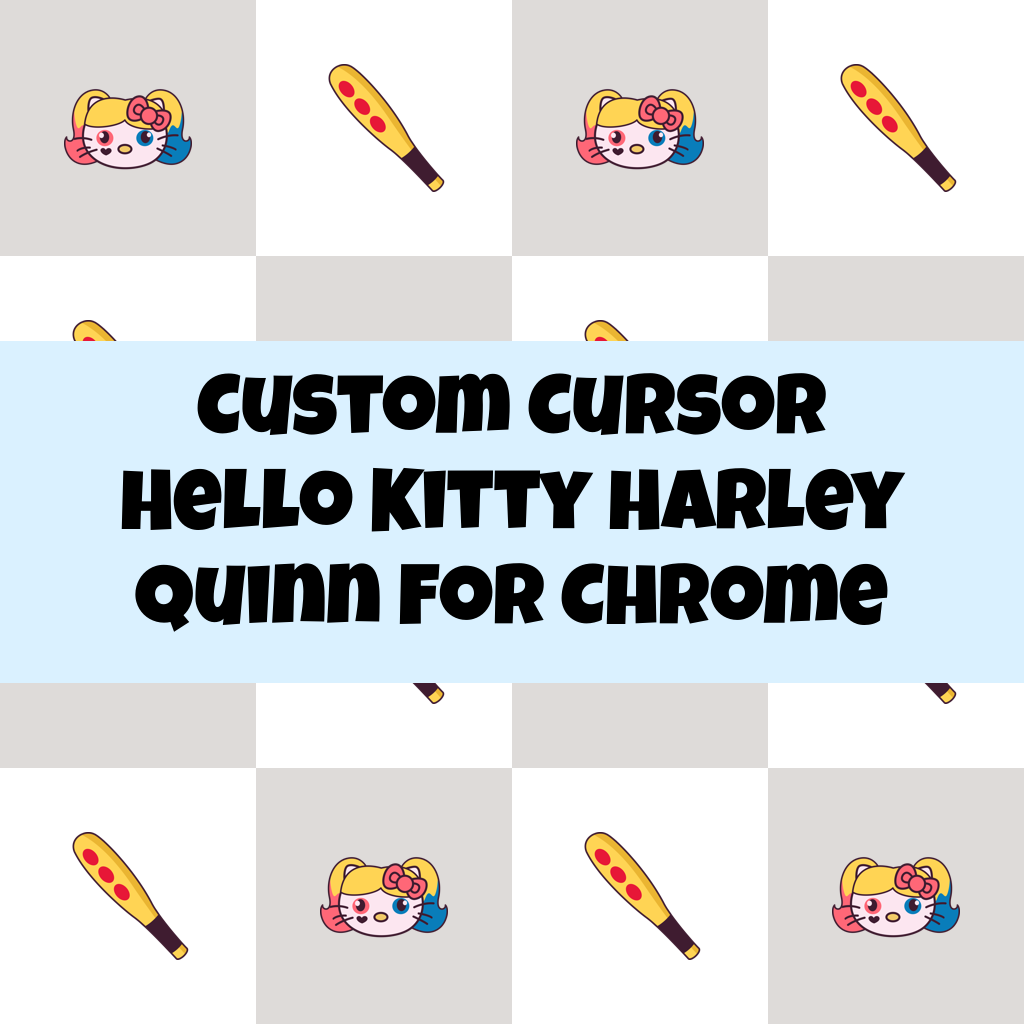Custom Cursor Hello Kitty Harley Quinn For Chrome